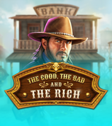 The Good The Bad And The Rich